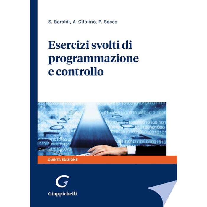 Esercizi svolti di programmazione e controllo baraldi cifalino sacco giappichelli
