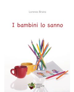 I bambini lo sanno lorenzo braina