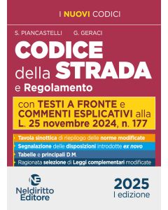 Codice della strada. Con testi a raffronto e commenti esplicativi 2025