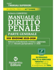 Manuale superiore di diritto penale 2025-2026. Concorso magistratura e concorsi superiori