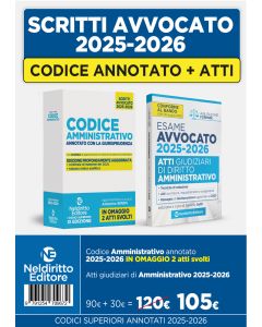 Kit codice amministrativo annotato con la giurisprudenza per l'esame di avvocato + Atti 2025-2026