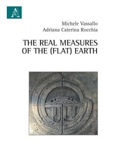 The real measures of the (flat) Earth