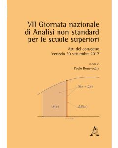 VII Giornata nazionale di analisi non standard per le scuole superiori. Atti del convegno (Venezia, 30 settembre 2017)