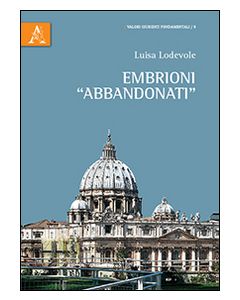 Embrioni &laquo;abbandonati&raquo;