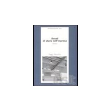 Annali Di Storia Dell'impresa - Fondazione Assi - Franco Angeli - 9788820439361