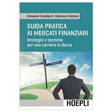 Strategie E Tecniche Per Una Carriera In Borsa - Cuniberti - Hoepli - 9788820367152 - Economia
