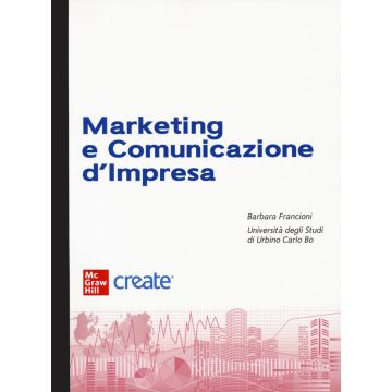 Marketing e comunicazione d'impresa. Bundle. Con e-book - Barbara Francioni