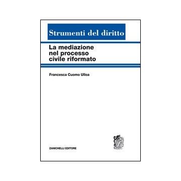 La Mediazione Nel Processo Civile Riformato 