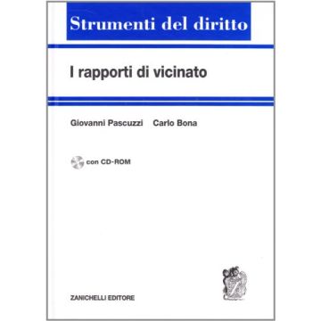 I Rapporti Di Vicinato. Con Cd-rom 