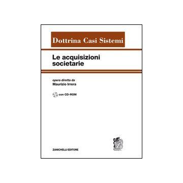 Le Acquisizioni Societarie. Con Cd-rom 