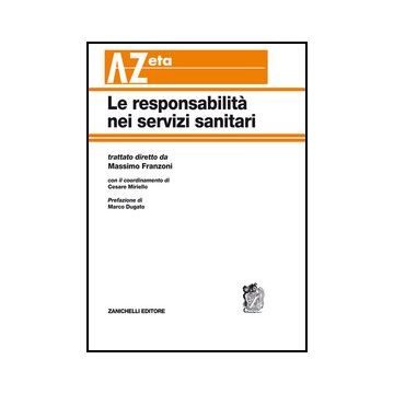 Le Responsabilita' Nei Servizi Sanitari 