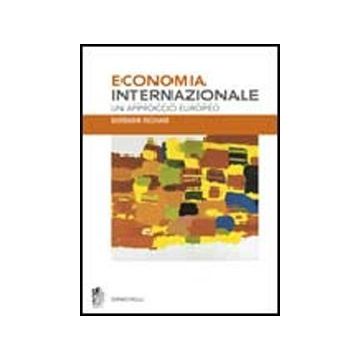 Economia Internazionale. Un Approccio Europeo