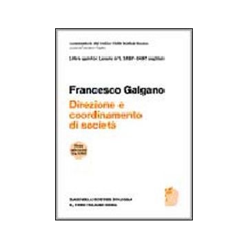 Commentario Del Codice Civile. Art. 2497-2497 Septies. Direzione E Coordinamento Di Societa'