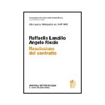 Commentario Del Codice Civile. Art. 1447-1452. Rescissione Del Contratto