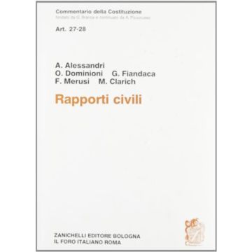 Commentario Della Costituzione. Rapporti Civili (artt. 27-28)