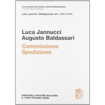 Artt. 1731-1741. Commissione. Spedizione Spedizione