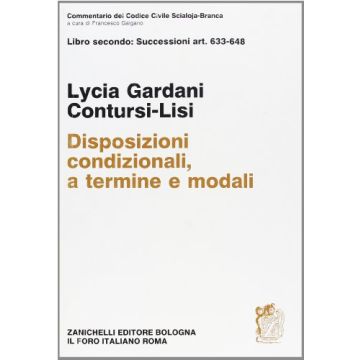 Commentario Del Codice Civile Condizionali, A Termine E Modali.
