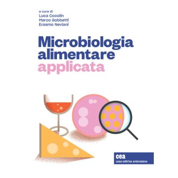 Microbiologia alimentare applicata. Con e-book
