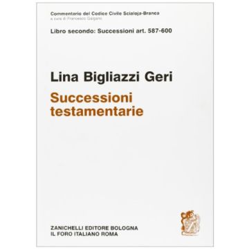 Commentario Del Codice Civile. Art. 587-600. Successioni Testamentarie