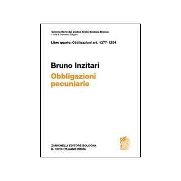 Art.1277-1284. Obbligazioni Pecuniarie. Commentario Del Codice Civile