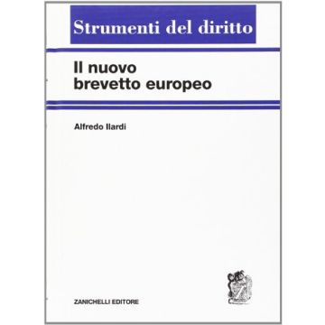 Il Nuovo Brevetto Europeo 