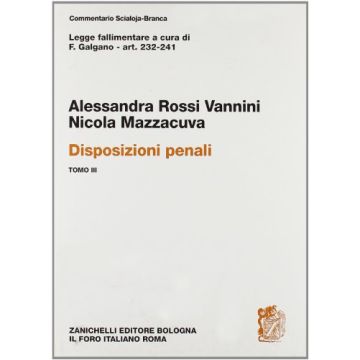 Commentario Del Codice Civile Scialoja-branca. Disposizioni Penali 232-241.