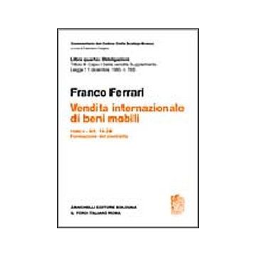 Commentario Del Codice Civile. Titolo III. Capo I. Della Vendita. Supplemento Vendita Internazionale Di Beni Mobili