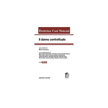 Il Danno Contrattuale. Con E-book  -  - Zanichelli - 9788808258700