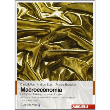 Macroeconomia. Comprendere L'economia Globale