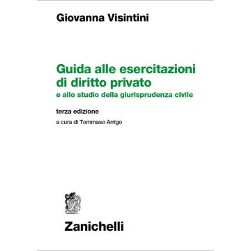 Guida alle esercitazioni di diritto privato e allo studio della giurisprudenza civile 3/ed.