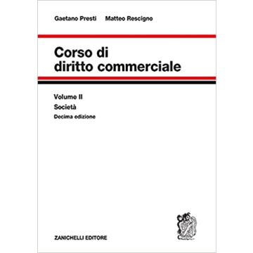 Corso di diritto commerciale. Vol. 2: Società 10/ed.