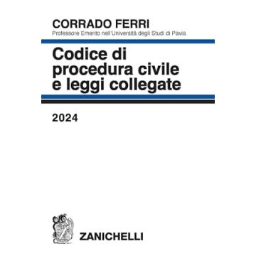 Codice di procedura civile 2024 (Ferri - Zanichelli)