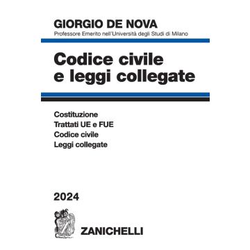 Codice civile e leggi collegate 2024. Con appendice di diritto tributario 2024 (De Nova - Zanichelli)