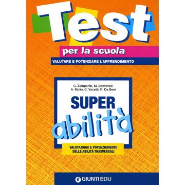 Super abilità: valutazione e potenziamento delle abilità trasversali. Vol. 3