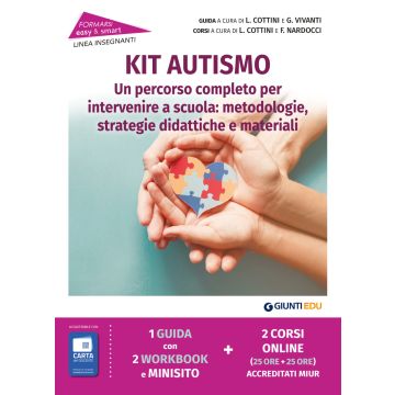 Kit autismo. Un percorso completo per intervenire a scuola: metodologie, strategie didattiche e materiali. Con espansione online (Cottini Lucio; Vivanti Giacomo - Giunti)