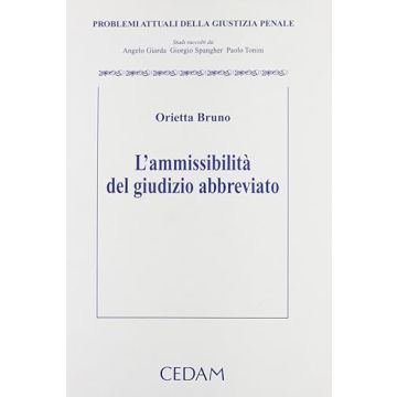 L'ammissibilità del giudizio abbreviato