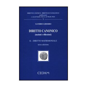Diritto Canonico (Nozioni E Riflessioni) Diritto Matrimoniale - Gherro Sandro - Cedam - 9788813281557