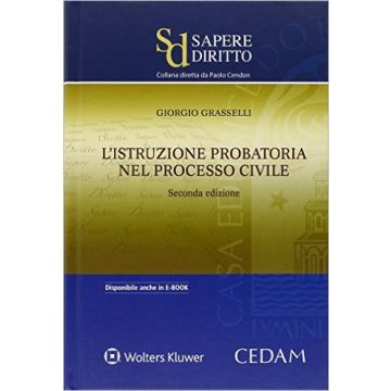 L'istruzione probatoria nel processo civile  i [Grasselli - Cedam]