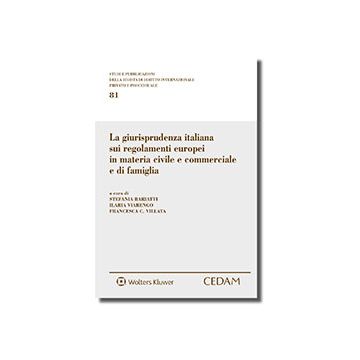 La giurisprudenza italiana sui regolamenti europei in materia civile, commerciale e di famiglia