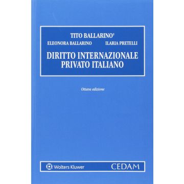 Manuale di diritto internazionale privato 8/ed. Ballarino Pretelli Cedam