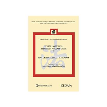 Leggi tradotte della Repubblica popolare Cinese. Ediz. italiana e cinese. Vol. 9: Legge sulla sicurezza alimentare