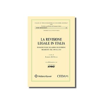La revisione legale in Italia. Indagine sulle relazioni di revisione rilasciate dal 1993 al 2015