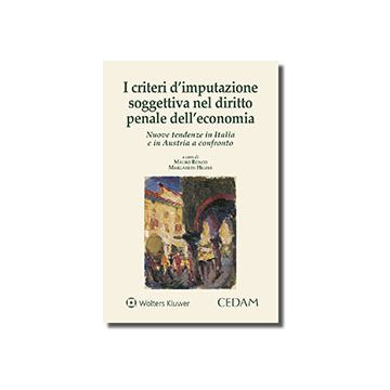 I criteri d'imputazione soggettiva nel diritto penale dell'economia