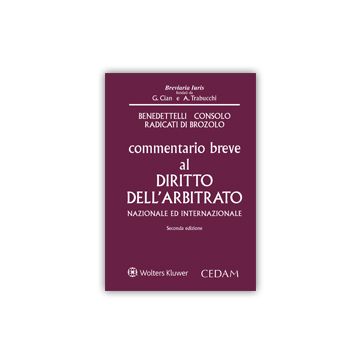 Commentario breve al diritto dell'arbitrato nazionale ed internazionale