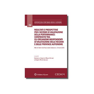 Risultati e prospettive per i sistemi di valutazione della performance: confronto tra gli organismi indipendenti di valutazione delle regioni e delle provincie autonome