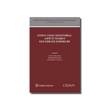 Supply chain sostenibile. Aspetti teorici ed evidenze empiriche