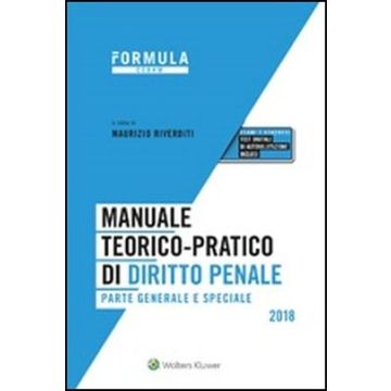 Manuale teorico-pratico di Diritto Penale. Parte generale e speciale