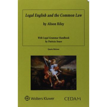 Legal english and the common law with legal grammar handbook 4/ed.
