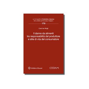 Il danno da alimenti tra responsabilità del produttore e stile di vita del consumatore