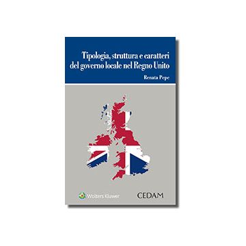 Tipologia struttura e caratteri del governo locale nel Regno Unito